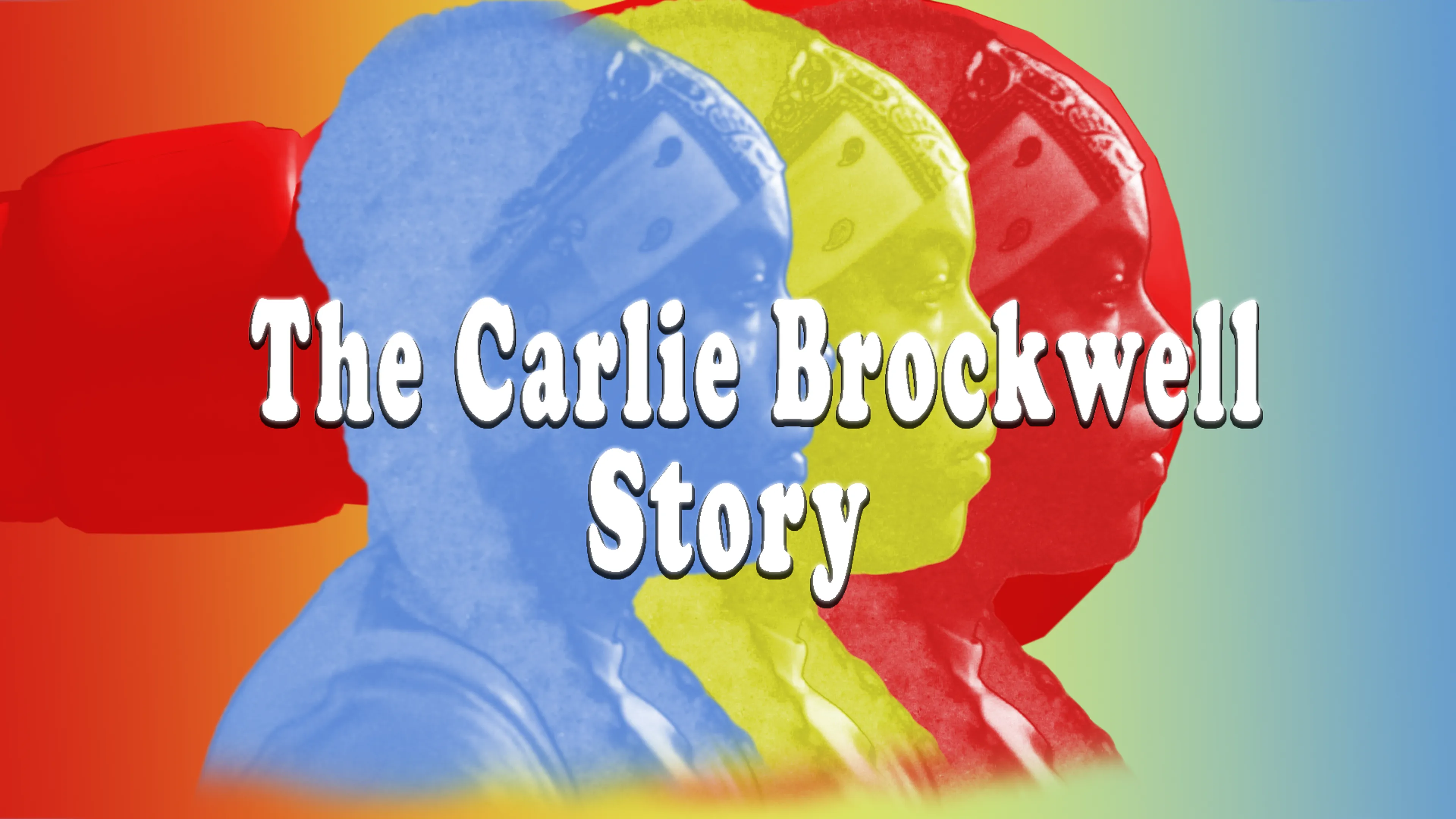 The Carlie Brockwell Story poster
